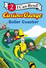 H A Rey: Curious George Roller Coaster, Buch