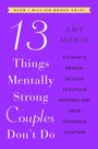 Amy Morin: 13 Things Mentally Strong Couples Don't Do, Buch