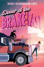 Renee Beauregard Lute: Dinner at the Brake Fast, Buch