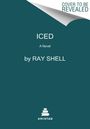 Ray Shell: Iced, Buch