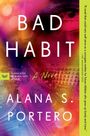 Alana S Portero: Bad Habit, Buch