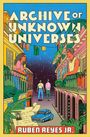 Ruben Reyes Jr: Archive of Unknown Universes, Buch