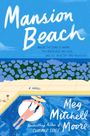 Meg Mitchell Moore: Mansion Beach, Buch