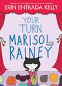 Erin Entrada Kelly: Your Turn Marisol Rainey, Buch