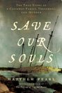 Matthew Pearl: Save Our Souls, Buch