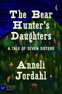 Anneli Jordahl: The Bear Hunter's Daughters, Buch