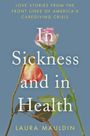 Laura Mauldin: In Sickness and in Health, Buch