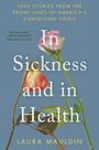 Laura Mauldin: In Sickness and in Health, Buch