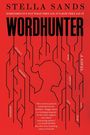 Stella Sands: Wordhunter, Buch