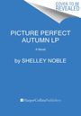 Shelley Noble: Picture Perfect Autumn, Buch