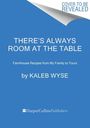 Kaleb Wyse: There's Always Room at the Table, Buch