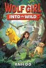 Anh Do: Wolf Girl #1: Into the Wild, Buch