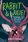 Rebecca Stafford: Rabbit & Juliet, Buch