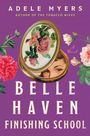 Adele Myers: Belle Haven Finishing School, Buch