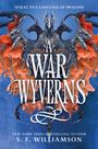 S. F. Williamson: A War of Wyverns, Buch