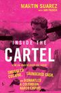 Martin Suarez: Inside the Cartel, Buch