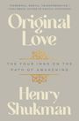 Henry Shukman: Original Love, Buch