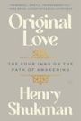 Henry Shukman: Original Love, Buch