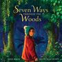 Jenn Reese: Seven Ways Through the Woods, Buch