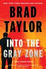 Brad Taylor: Into the Gray Zone, Buch