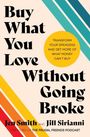 Jen Smith: Buy What You Love Without Going Broke, Buch