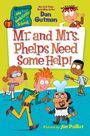 Dan Gutman: My Weirdtastic School #7: Mr. and Mrs. Phelps Need Some Help!, Buch