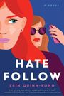Erin Quinn-Kong: Hate Follow, Buch