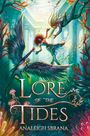 "LORE OF THE TIDES" und "ANALEIGH SBRANA". Drei Figuren im Wasser, umgeben von Korallen, eine hat Flügel.