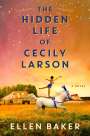 Ellen Baker: The Hidden Life of Cecily Larson, Buch