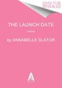 Annabelle Slator: The Launch Date, Buch