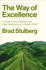 Brad Stulberg: The Way of Excellence, Buch