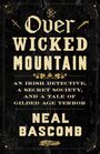 „Over Wicked Mountain“ von Neal Bascomb. Verzierungen, darunter ein Totenkopf und ein Dolch. Vintage-Stil.