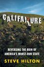 Steve Hilton: Califailure, Buch