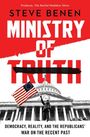 Steve Benen: Ministry of Truth, Buch