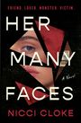 Nicci Cloke: Her Many Faces, Buch