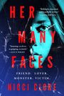 „HER MANY FACES“ von Nicci Cloke. Zitate von Lisa Jewell und Lucy Foley. Überlagertes Gesicht mit Blau- und Rottönen.