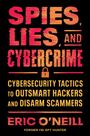 Eric O'Neill: Spies, Lies, and Cybercrime, Buch