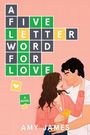 Amy James: A Five-Letter Word for Love, Buch
