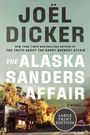 Joël Dicker: The Alaska Sanders Affair, Buch