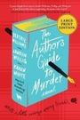 Beatriz Williams: The Author's Guide to Murder, Buch