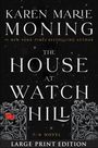 Karen Marie Moning: The House at Watch Hill, Buch