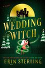 Erin Sterling: The Wedding Witch, Buch