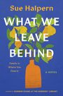 Sue Halpern: What We Leave Behind, Buch