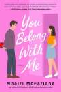 Mhairi McFarlane: You Belong with Me, Buch