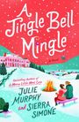 Julie Murphy: Jingle Bell Mingle Intl, A, Buch