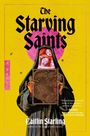 Caitlin Starling: The Starving Saints, Buch