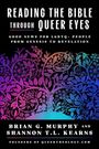 Brian G. Murphy: Reading the Bible Through Queer Eyes, Buch