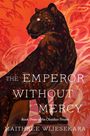 „The Emperor Without Mercy“, „Book Three of the Obsidian Throne“, „Maithree Wijesekara“. Ein schwarzer Panther vor roten Blättern.