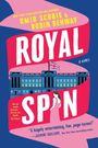 Buchtitel: "Royal Spin" von Omid Scobie & Robin Benway. Illustration zeigt ein Schloss mit einer Flagge und eine Frau im Vordergrund.
