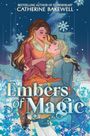„Embers of Magic“ von Catherine Bakewell. Zwei elegante Personen im Schnee, eine hält die andere im Arm.